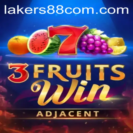 Discover the Excitement of 3FruitsWin Game at Lakers88.com
